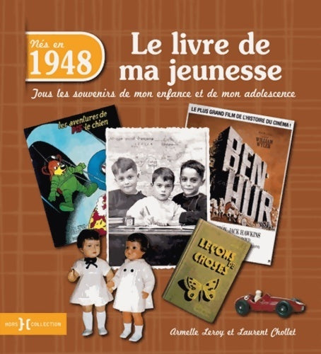 Livrenpoche : 1948 le livre de ma jeunesse - Chollet Laurent Leroy Armelle - Livre