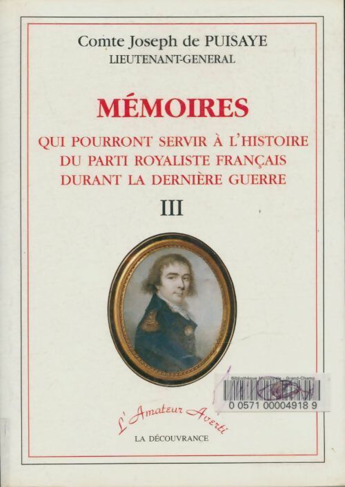 Livrenpoche : Mémoires qui pourront servir à l'histoire du parti royaliste Tome III - Joseph De Puisaye - Livre