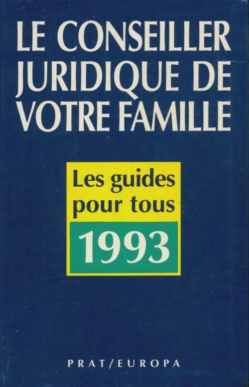 Livrenpoche : Le conseiller juridique de votre famille - Pierre Pruvost - Livre