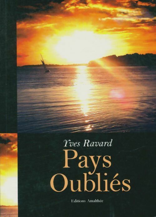 Livrenpoche : Pays oubliés - Yves Ravard - Livre