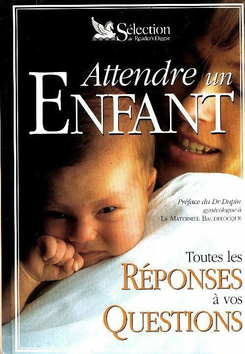 Livrenpoche : Attendre un enfant - Collectif - Livre