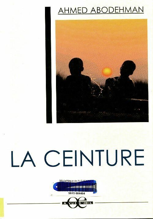 Livrenpoche : La ceinture - Ahmed Abodehman - Livre