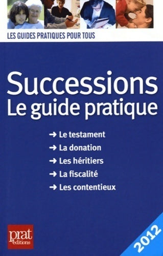 Livrenpoche : Successions 2012 : Le guide pratique - Sylvie Dibos-Lacroux - Livre