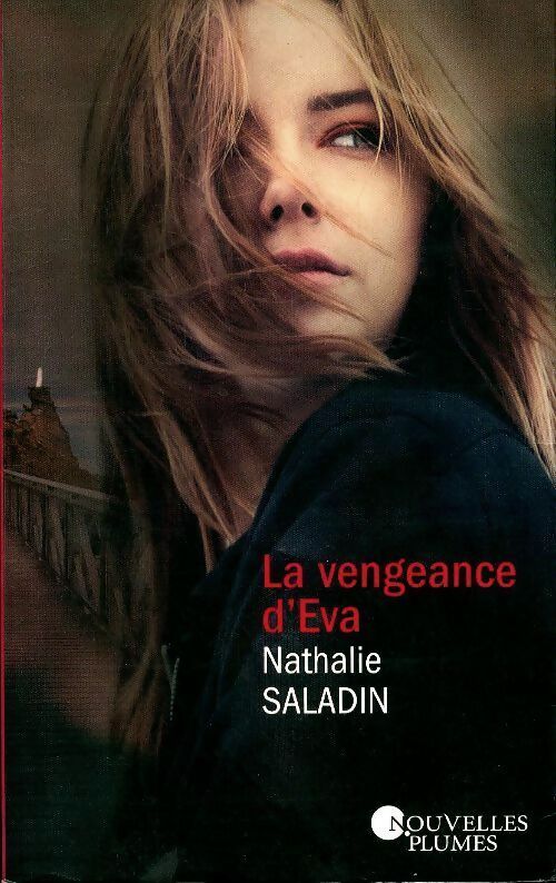 Livrenpoche : La vengeance d'Eva - Nathalie Saladin - Livre