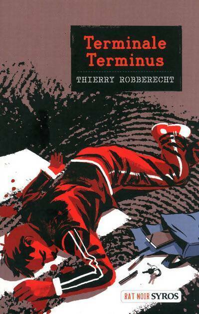 Terminale terminus - Thierry Robberecht -  Rat noir - Livre