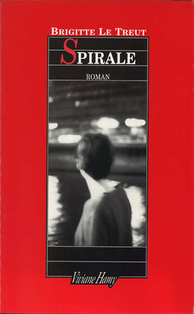 Livrenpoche : Spirale - Brigitte Le Treut - Livre