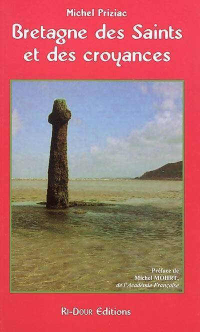 Livrenpoche : Bretagne des saints et des croyances - Michel Priziac - Livre