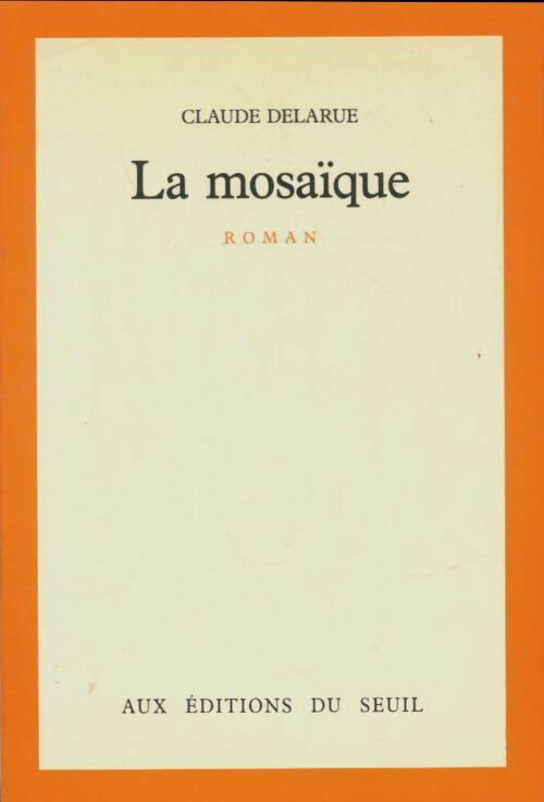 Livrenpoche : La mosaïque - Delarue - Livre