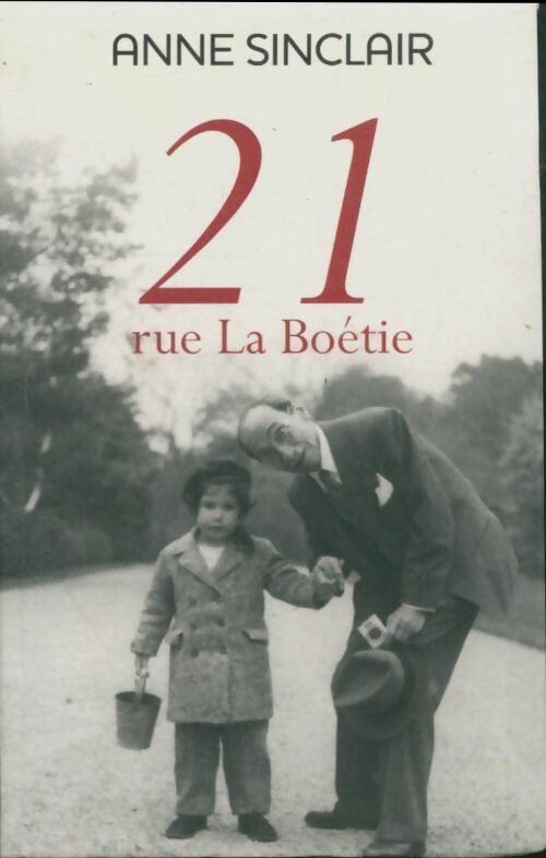 Livrenpoche : 21 Rue de la Boétie - Sinclair - Livre