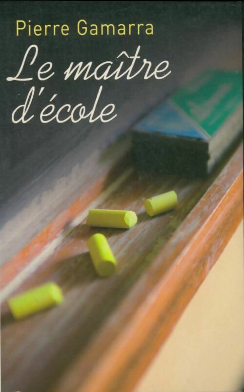 Livrenpoche : Le maître d'école - Pierre Gamarra - Livre