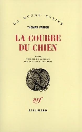 Livrenpoche : La courbe du chien - Thomas Farber - Livre