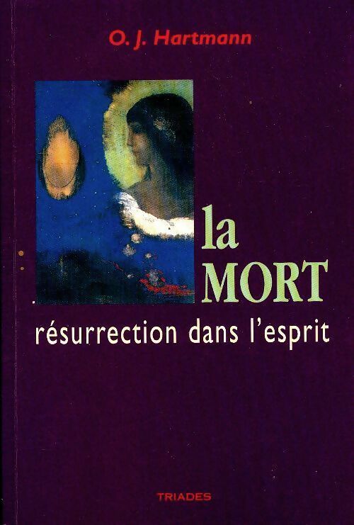 Livrenpoche : La mort, résurrection dans l'esprit - Hartmann Otto Julius - Livre
