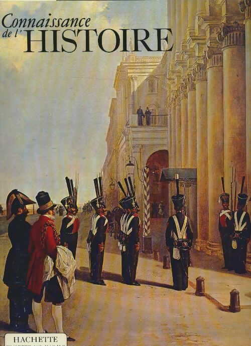 Livrenpoche : Connaissance de l'histoire n°45 - Collectif - Livre