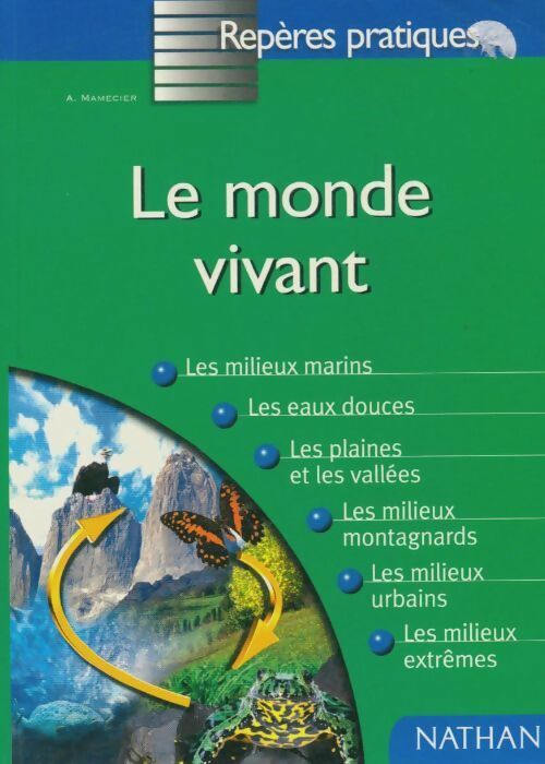 Livrenpoche : Le monde vivant - Annie Mamecier - Livre