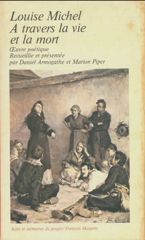 Livrenpoche : Louise Michel, à travers la vie et la mort - Louise Michel - Livre