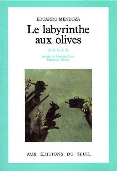 Livrenpoche : Le Labyrinthe aux olives - Eduardo Mendoza - Livre