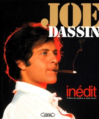Livrenpoche : Joe dassin : Inédit - Gilles Lhote - Livre