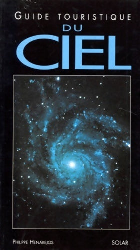 Livrenpoche : Guide touristique du ciel - Philippe Henarejos - Livre