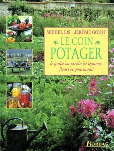 Livrenpoche : Le coin potager - Michel Lis - Livre