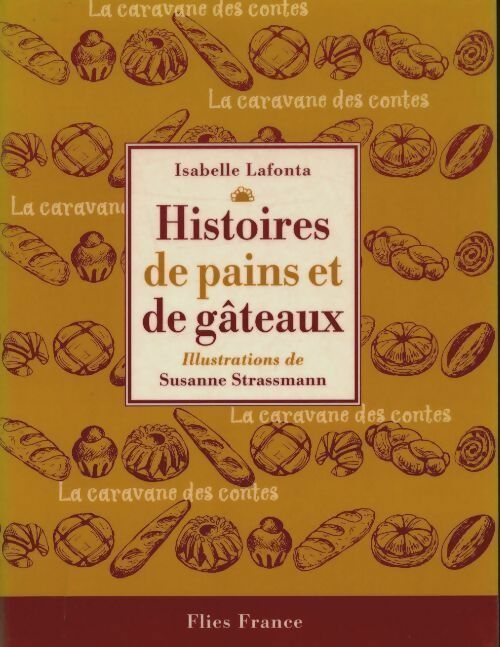 Livrenpoche : Histoires de pains et de gâteaux - Isabelle Lafonta - Livre