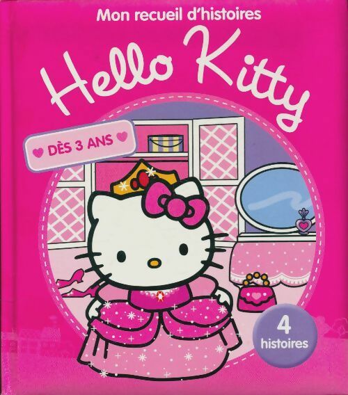 Livrenpoche : Mon recueil d'histoires - Hello Kitty - Collectif - Livre