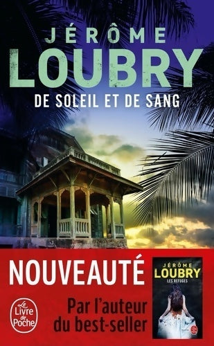 Livrenpoche : De soleil et de sang - Jérôme Loubry - Livre