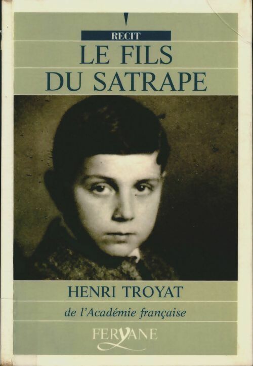 Livrenpoche : Le fils du satrape - Henri Troyat - Livre
