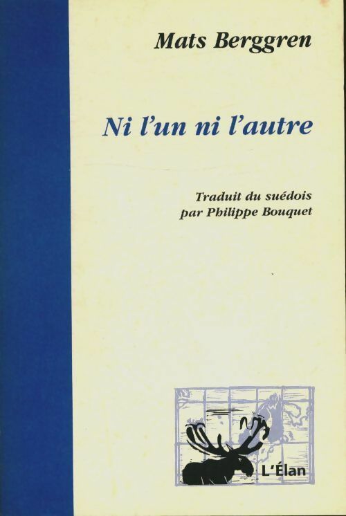 Livrenpoche : Ni l'un ni l'autre - Mats Berggren - Livre
