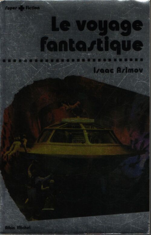 Le voyage fantastique - Asimov - Livre