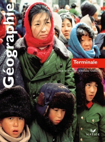 Livrenpoche : Géographie Terminale - Annette Ciattoni - Livre