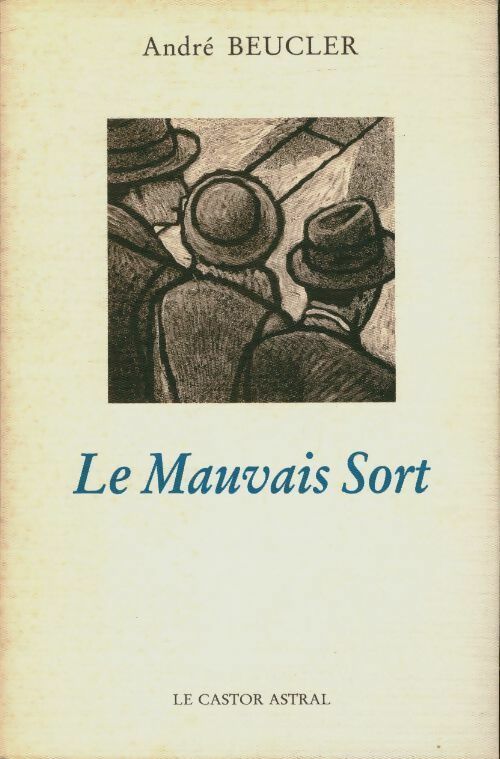 Livrenpoche : Le mauvais sort - André Beucler - Livre