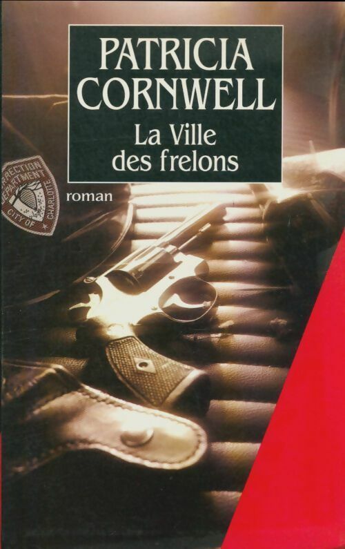 Livrenpoche : La ville des frelons - Patricia Daniels Cornwell - Livre