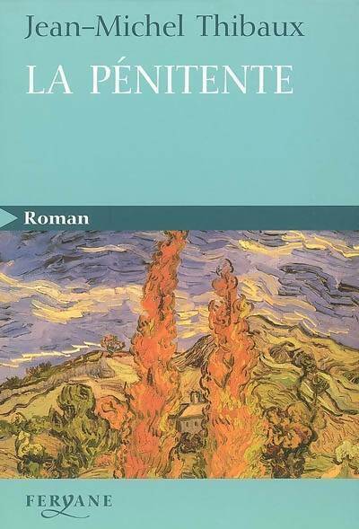 Livrenpoche : La pénitence - Jean-Michel Thibaux - Livre