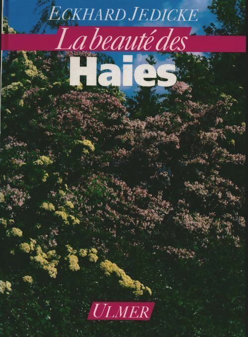 Livrenpoche : Haies : Pour le jardin et le bocage - Jedicke - Livre