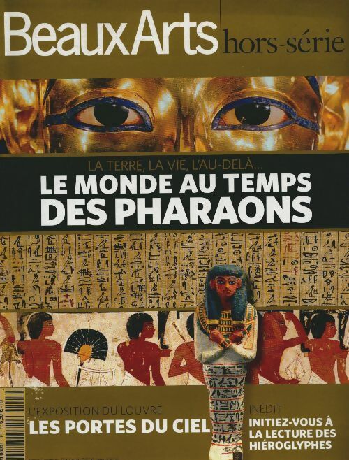 Beaux-Arts hors-série n°3 : Le monde au temps des pharaons - Collectif -  Beaux-Arts hors-série - Livre