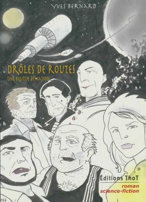 Livrenpoche : Drôles de routes - Bernard Yves - Livre