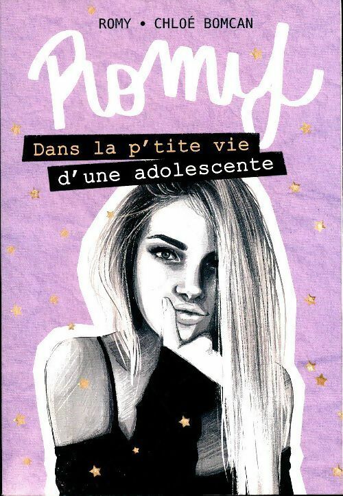 Livrenpoche : Romy - dans la p'tite vie d'une adolescente - lecture roman jeunesse adolescence harcèlement scolaire - dès 12 ans - Romy - Livre
