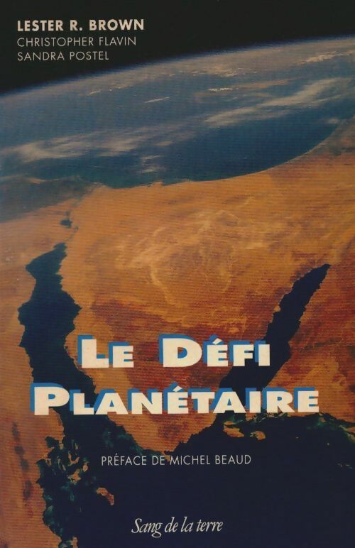 Livrenpoche : Le défi planétaire - Lester R. Brown - Livre