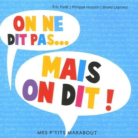 Livrenpoche : On ne dit pas... Mais on dit - Eric Forêt - Livre