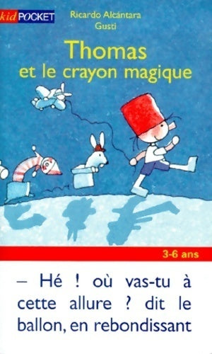 Livrenpoche : Thomas et le crayon magique - Ricardo Alcantara - Livre