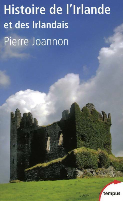 Livrenpoche : Histoire de l'Irlande et des irlandais - Pierre Joannon - Livre