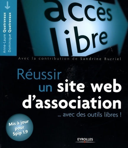 Livrenpoche : Réussir un site web d'association... Avec des outils libres ! - Anne-Laure Quatravaux - Livre
