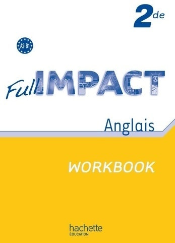 Livrenpoche : Full impact Seconde workbook - Stéphane Carré - Livre