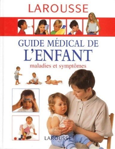Livrenpoche : Guide médical de l'enfant - Bernard Valman - Livre