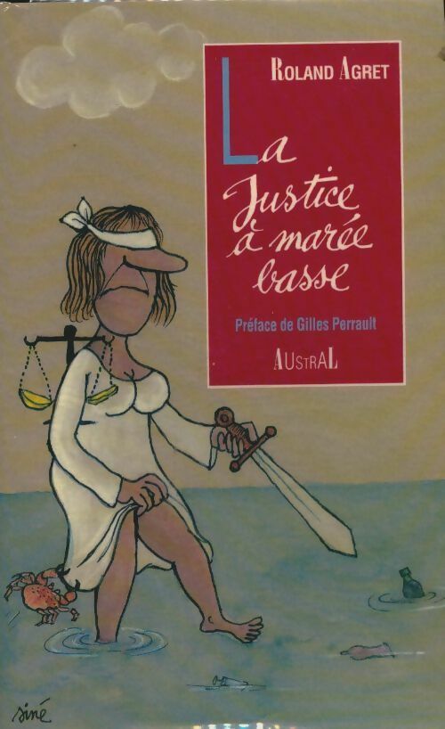 Livrenpoche : La justice à marée basse - Roland Agret - Livre