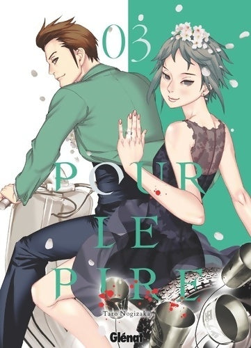 Livrenpoche : Pour le pire Tome III - Taro Nogizaka - Livre