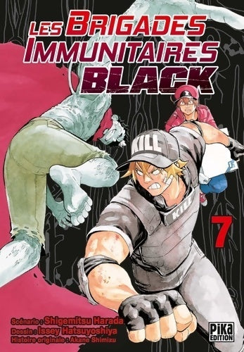 Les brigades immunitaires black Tome VII - Issey Hatsuyoshiya -  Manga - Pika - Livre