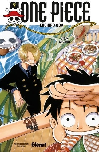 One Piece Tome VII : Vieux machin - Eiichiro Oda - Livre
