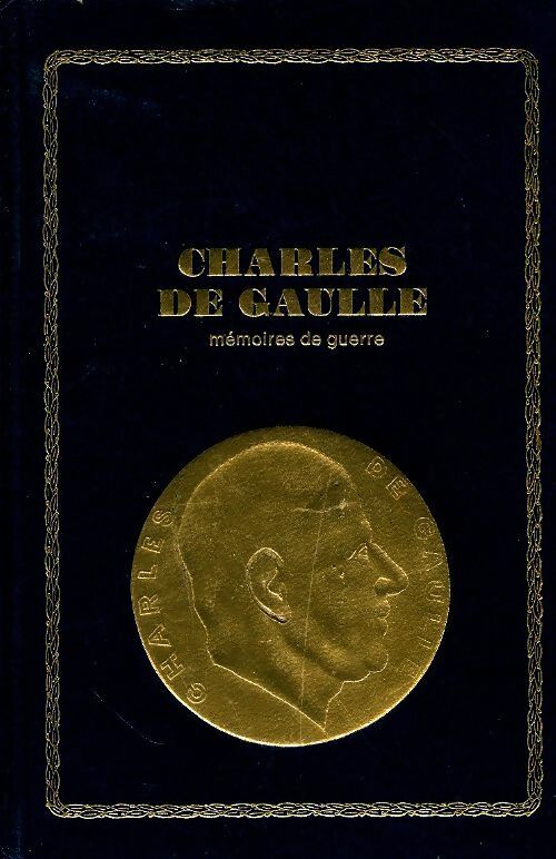 Livrenpoche : Mémoires de guerre Tome I : le salut 1944-1946 - Général Charles De Gaulle - Livre