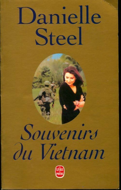 Souvenirs du Vietnam - Danielle Steel -  Le Livre de Poche - Livre